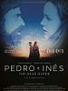 Pôster de Pedro e Inês, o Amor Não Descansa