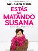 Pôster de Estás me Matando Susana