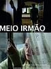 Pôster de Meio Irmão
