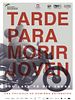 Pôster de Tarde para Morrer Jovem