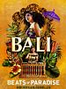 Pôster de Bali: Beats of Paradise