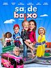 Pôster de Sai de Baixo - O Filme