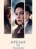 Pôster de Apesar de Tudo