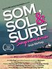 Pôster de Som, Sol & Surf Saquarema