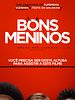 Pôster de Bons Meninos