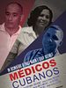 Pôster de Médicos Cubanos