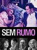 Pôster de Sem Rumo
