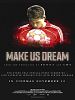 Pôster de Make Us Dream