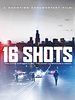Pôster de 16 Shots