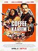Pôster de Coffee & Kareem