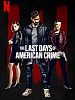 Pôster de The Last Days of American Crime