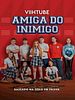 Pôster de Em Prova: Amiga do Inimigo