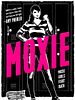 Pôster de Moxie: Quando as Garotas Vão à Luta