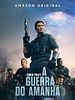 Pôster de A Guerra do Amanhã