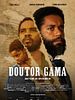 Pôster de Doutor Gama