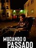 Pôster de Mudando o Passado