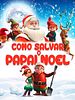 Pôster de Como Salvar o Papai Noel