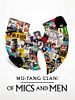 Pôster de Wu-Tang Clan: Of Mics and Men