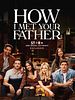 Pôster de How I Met Your Father