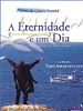 Pôster de A Eternidade e um Dia