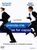 Pôster de Prenda-me Se For Capaz
