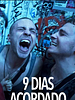 Pôster de 9 Dias Acordado