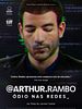 Pôster de @Arthur.Rambo - Ódio nas redes