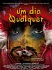 Pôster de Um Dia Qualquer