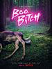 Pôster de Boo, Bitch