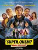 Pôster de Super Quem?