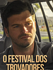Pôster de O Festival dos Trovadores