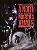 Pôster de A Noite dos Mortos-Vivos