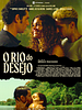 Pôster de O Rio do Desejo