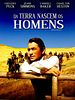 Pôster de Da Terra Nascem os Homens