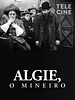 Pôster de Algie, O Mineiro