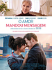 Pôster de O Amor Mandou Mensagem
