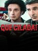 Pôster de Que Cilada!