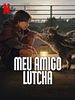 Pôster de Meu Amigo Lutcha