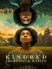 Pôster de Kindred: Segredos e Raízes
