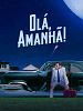 Pôster de Olá, Amanhã !