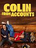 Pôster de Colin from Accounts