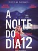 Pôster de A Noite do Dia 12