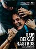 Pôster de Sem Deixar Rastros