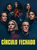 Pôster de Círculo Fechado