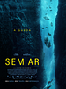Pôster de Sem Ar