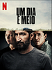 Pôster de Um Dia e Meio