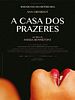 Pôster de A Casa dos Prazeres
