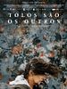 Pôster de Tolos São os Outros