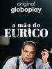 Pôster de A Mão do Eurico