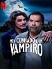 Pôster de Meu Cunhado é um Vampiro